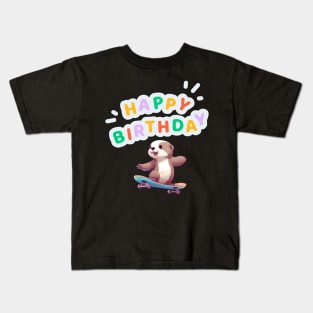 happy birthday otter skatboarding Kids T-Shirt